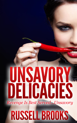 Book Review: Unsavory Delicacies (Ridley Fox/Nita Parris Spy Series&nbsp;#2)