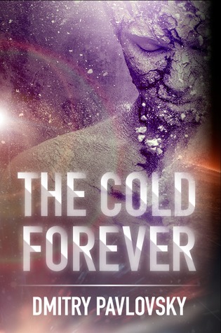 Book Review: The Cold Forever by Dimitry&nbsp;Pavlosky