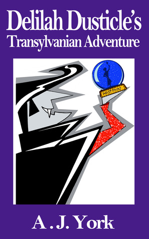 Book Review: Delilah Dusticle’s Transylvanian&nbsp;Adventure