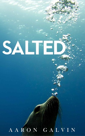 Book Review: Salted (Salt&nbsp;#1)